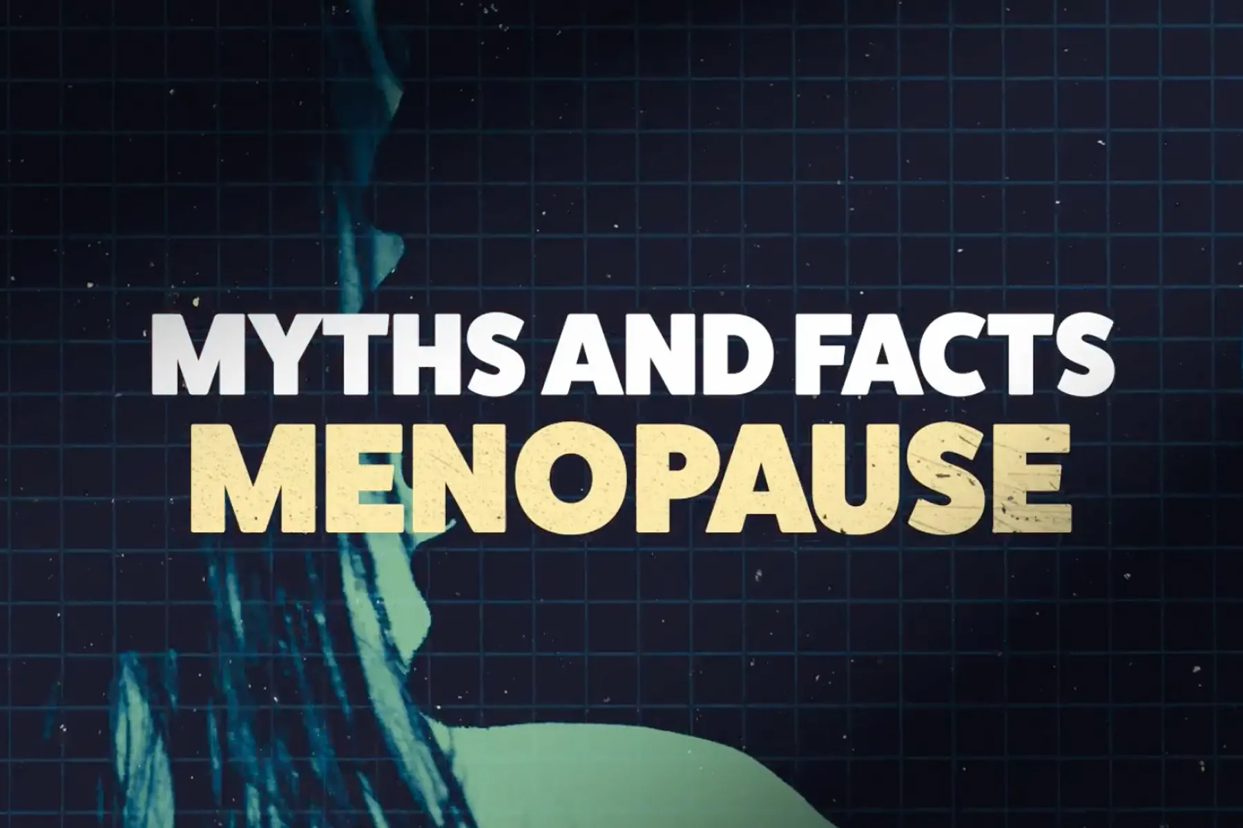 Myths and Facts Menopause