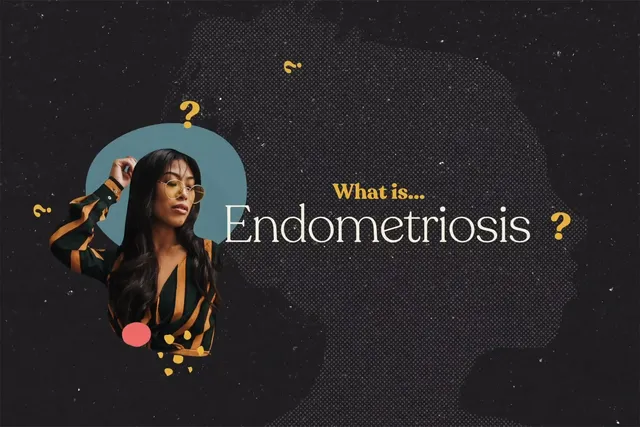 What Is Endometriosis?